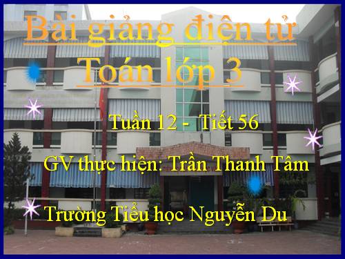 Các Bài giảng khác thuộc Chương trình Toán 3