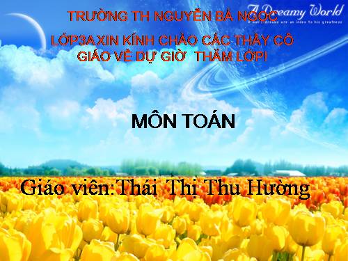 Các Bài giảng khác thuộc Chương trình Toán 3