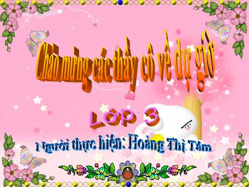 Các Bài giảng khác thuộc Chương trình Toán 3