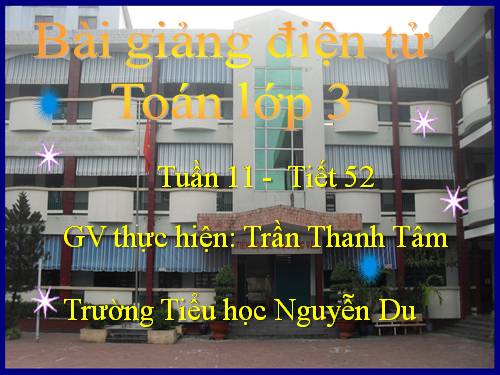 Các Bài giảng khác thuộc Chương trình Toán 3