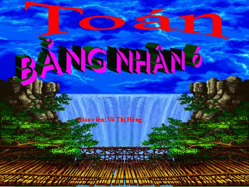 Bảng nhân 6