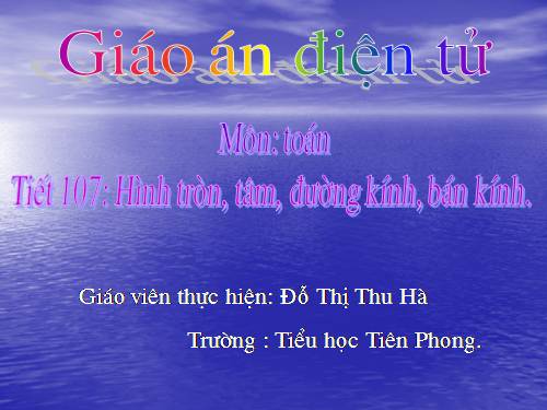 Hình tròn, tâm, đường kính, bán kính
