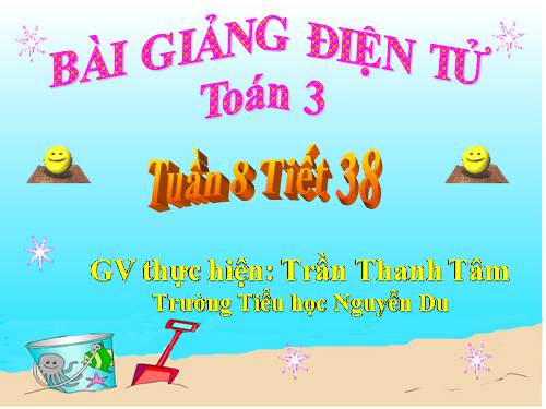 Các Bài giảng khác thuộc Chương trình Toán 3