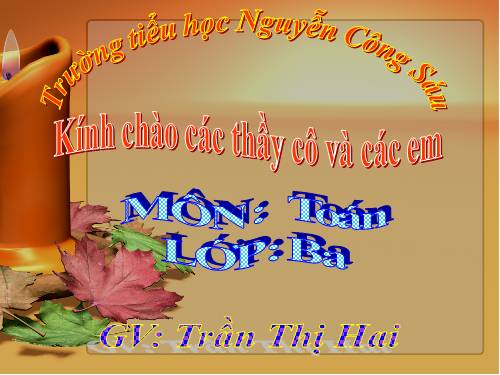 Các Bài giảng khác thuộc Chương trình Toán 3