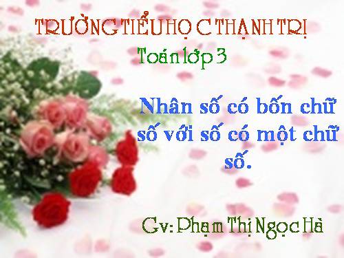 Nhân số có bốn chữ số với số có một chữ số