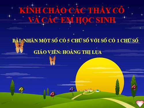 Nhân số có năm chữ số với số có một chữ số