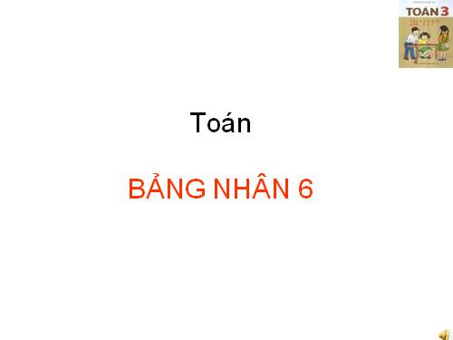 Bảng nhân 6