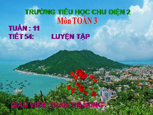 Các Bài giảng khác thuộc Chương trình Toán 3