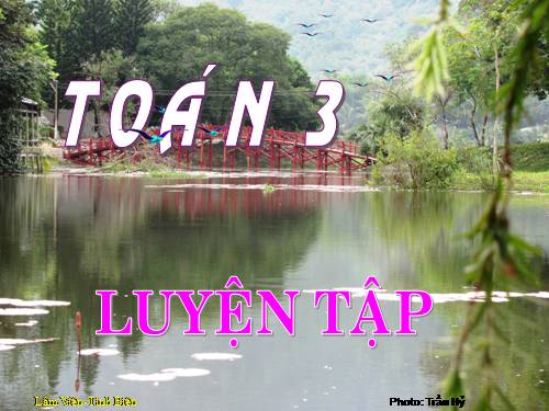Các Bài giảng khác thuộc Chương trình Toán 3
