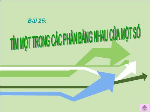 Tìm một trong các phần bằng nhau của một số