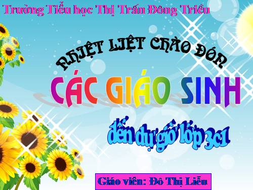 Các Bài giảng khác thuộc Chương trình Toán 3