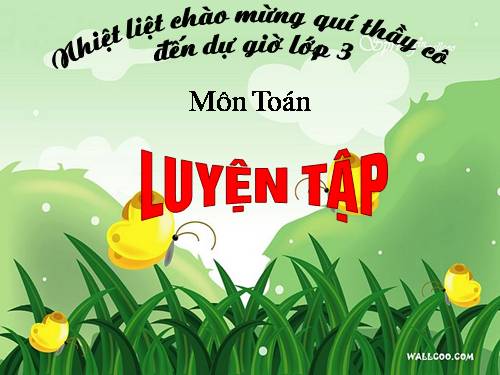 Các Bài giảng khác thuộc Chương trình Toán 3