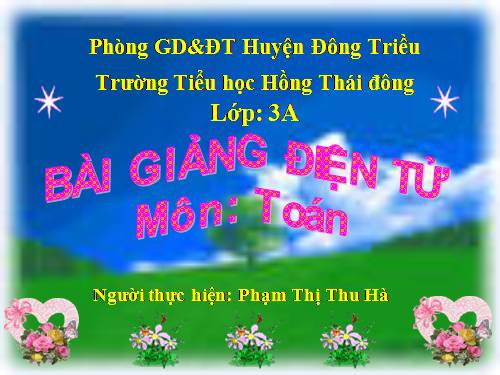 Các Bài giảng khác thuộc Chương trình Toán 3