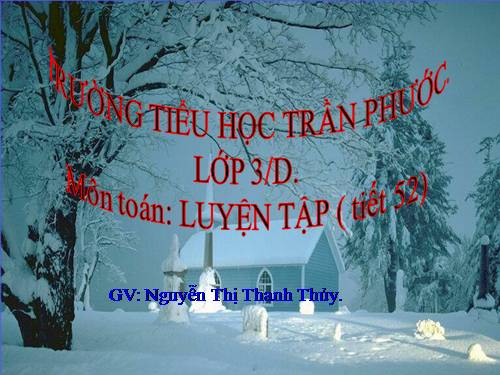 Các Bài giảng khác thuộc Chương trình Toán 3
