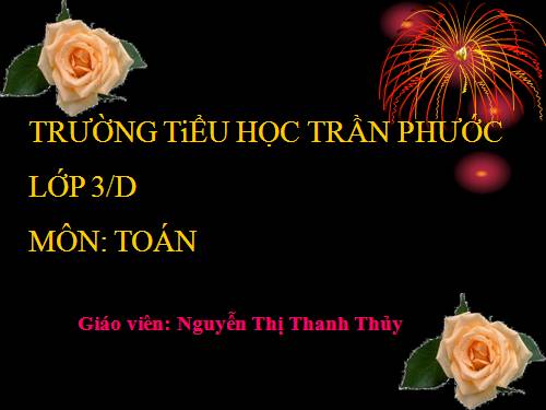Các Bài giảng khác thuộc Chương trình Toán 3