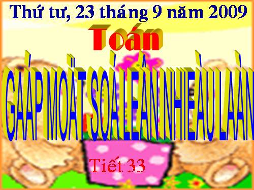 Gấp một số lên nhiều lần
