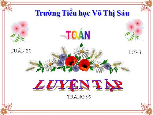 Các Bài giảng khác thuộc Chương trình Toán 3