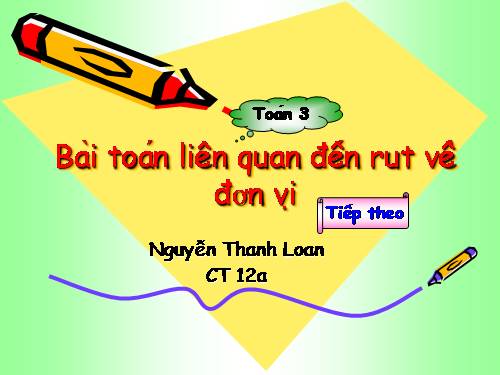 Bài toán liên quan đến rút về đơn vị