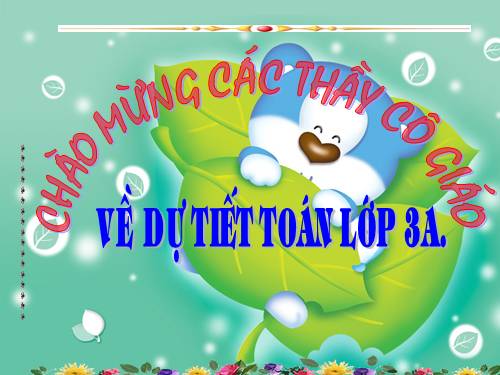 Các Bài giảng khác thuộc Chương trình Toán 3