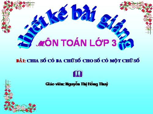 Chia số có ba chữ số cho số có một chữ số