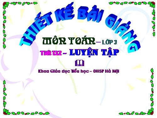 Các Bài giảng khác thuộc Chương trình Toán 3