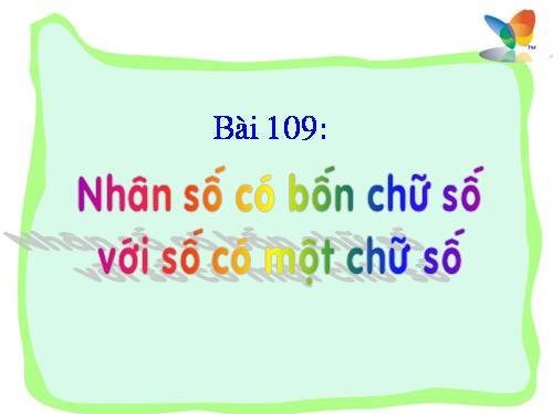 Nhân số có bốn chữ số với số có một chữ số