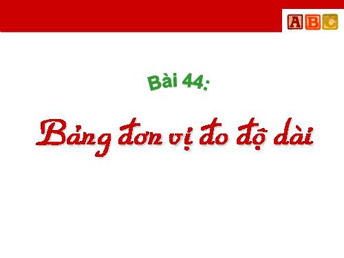 Bảng đơn vị đo độ dài