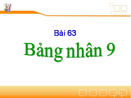 Bảng nhân 9