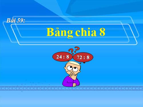 Bảng chia 8