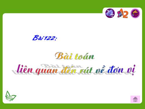 Bài toán liên quan đến rút về đơn vị