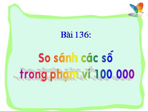 So sánh các số trong phạm vi 100 000