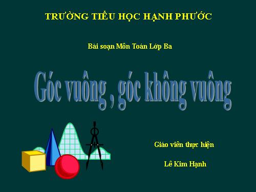 Góc vuông, góc không vuông