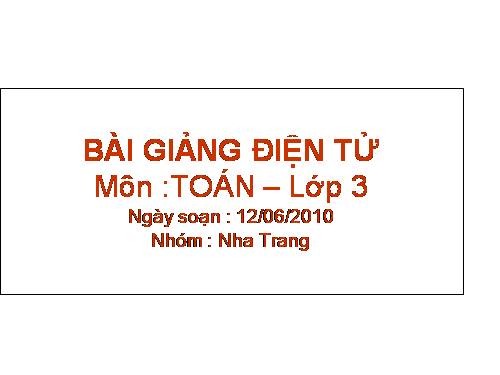 Các Bài giảng khác thuộc Chương trình Toán 3