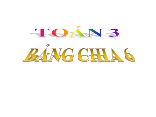 Bảng chia 6