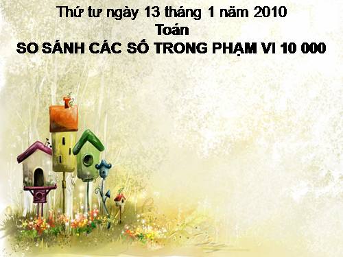 So sánh các số trong phạm vi 10 000