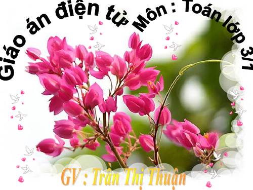 Các Bài giảng khác thuộc Chương trình Toán 3