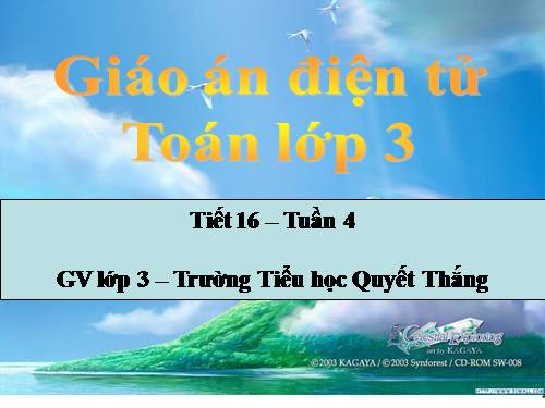 Các Bài giảng khác thuộc Chương trình Toán 3