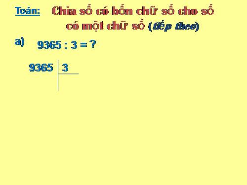 Chia số có bốn chữ số cho số có một chữ số