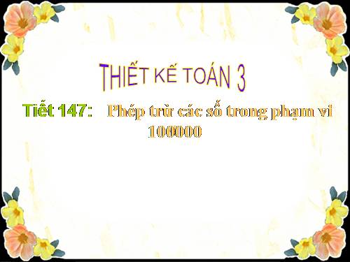 Phép trừ các số trong phạm vi 100 000