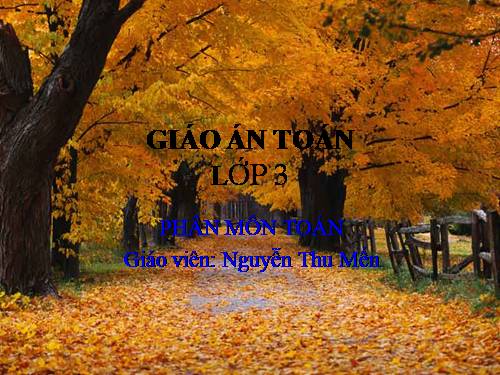 Các Bài giảng khác thuộc Chương trình Toán 3