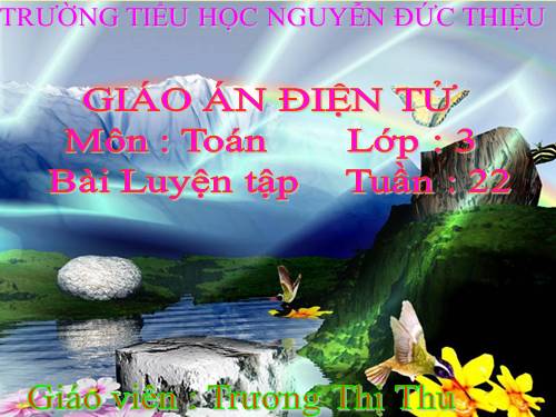 Các Bài giảng khác thuộc Chương trình Toán 3