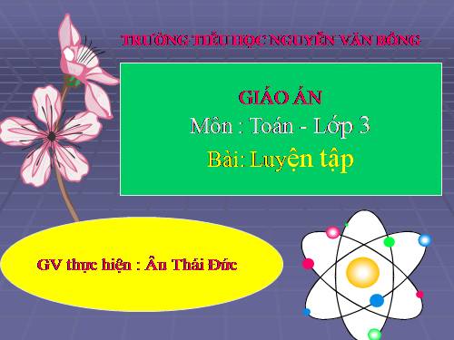 Các Bài giảng khác thuộc Chương trình Toán 3