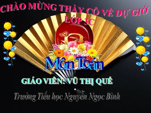 Các Bài giảng khác thuộc Chương trình Toán 3