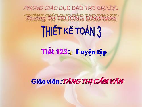 Các Bài giảng khác thuộc Chương trình Toán 3
