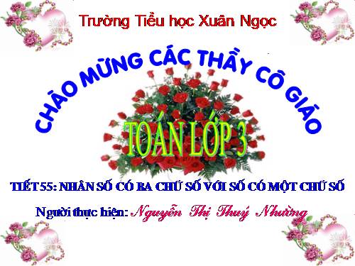 Nhân số có ba chữ số với số có một chữ số