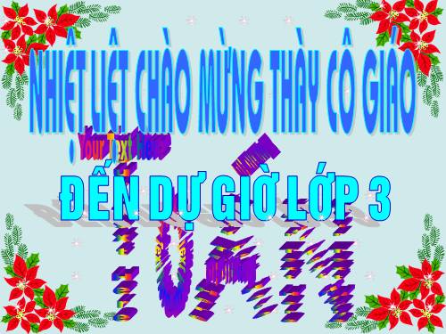 Các Bài giảng khác thuộc Chương trình Toán 3