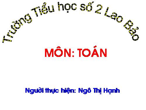 Các Bài giảng khác thuộc Chương trình Toán 3
