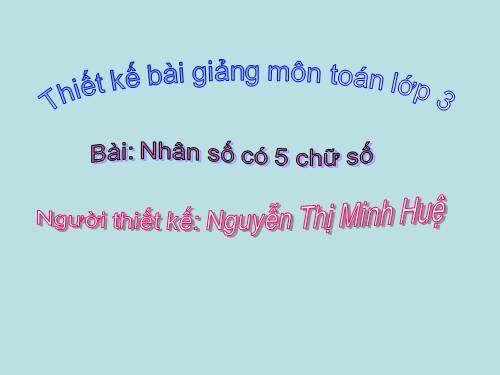 Nhân số có năm chữ số với số có một chữ số