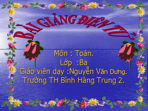 Các Bài giảng khác thuộc Chương trình Toán 3