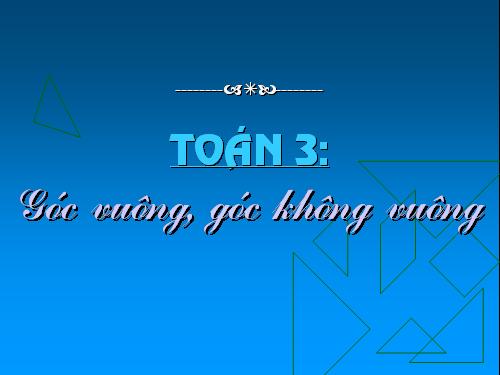 Góc vuông, góc không vuông